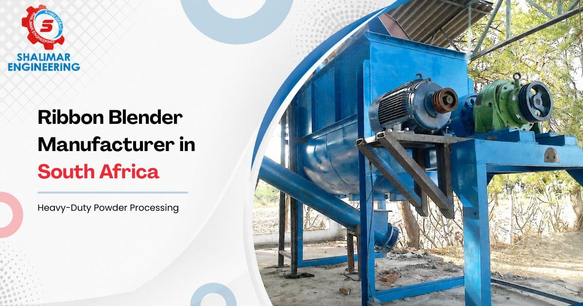 Ribbon Blender Manufacturer in South Africa